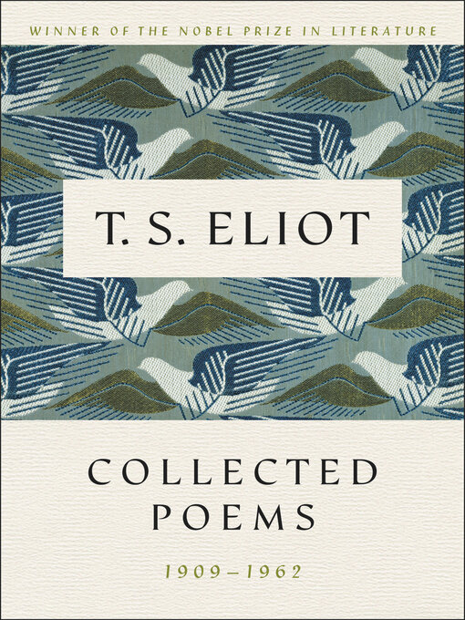 Title details for Collected Poems, 1909-1962 by T. S. Eliot - Available